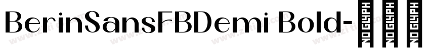 BerinSansFBDemi Bold字体转换